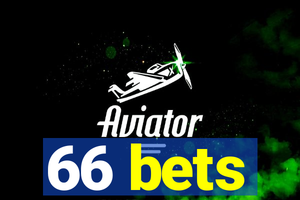 66 bets